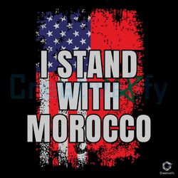 Free I Stand With Morocco SVG USA Flag File For Cricut