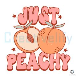 Free Just Peachy SVG Summer Vibes Design File