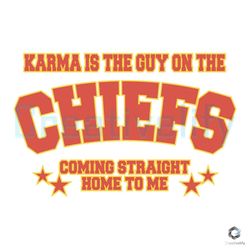 Karma Is The Guy On The Chiefs SVG Vintage Taylors File