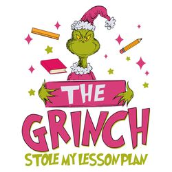 Pink Grinch Stole My Lesson Plan SVG Merry Xmas File