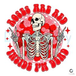 Roses Are Red Inside Im Dead PNG Pink Skeleton File