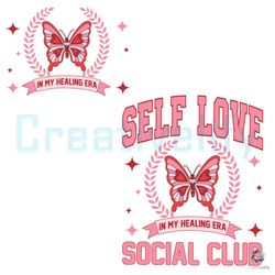 Self Love Social Club SVG In My Healing Era File Design