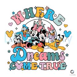 Where The Dream Come True SVG Disney Family File