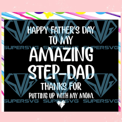 Happy fathers day to my amazy step dad svg, step dad svg, fathers day,Disney svg, Mickey mouse,Princess, Movie