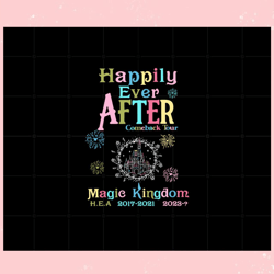 Retro Happily Ever After Come Back Tour Disneyworld Magic Kingdom Svg,Disney svg, Mickey mouse,Princess, Movie