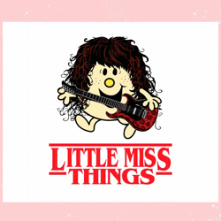 Stranger Things Funny Little Miss Vector SVG for Cricut Sublimation Files,Disney svg, Mickey mouse,Princess, Movie