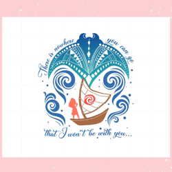 There Is Nowhere You Can Go Moana And Grandma Disney Mothers Day Svg,Disney svg, Mickey mouse,Princess, Movie