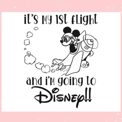 Vintage Its My 1st Flight and Im Going to Disney SVG File,Disney svg, Mickey mouse,Princess, Movie