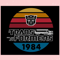 Vintage The Trans Formers 1984 Best SVG Cutting Digital Files,Disney svg, Mickey mouse,Princess, Movie