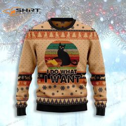 I Do What A Want Black Cat Ugly Christmas Sweater