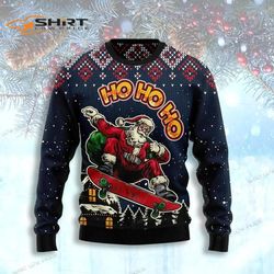 Skater Santa Claus Ho Ho Ho Christmas Ugly Christmas Sweater