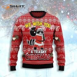 Raccoon We Wish You A Trashy Christmas Ugly Christmas Sweater