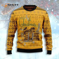 My Christmas Is All Booked Womens Ugly Christmas Sweater