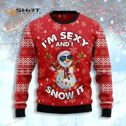 Im Sexy And I Snow It Ugly Christmas Sweater