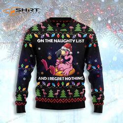 Flamingo On The Naughty List Ugly Christmas Sweater