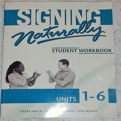 Signing Naturally Student Workbook, Units 1-6 Edition Test Bank