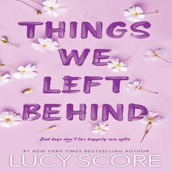 Things We Left Behind (Knockemout Series, 3) By Lucy Score
