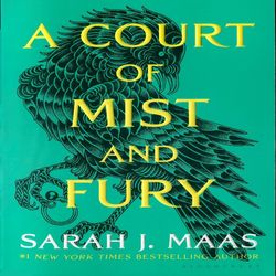 A Court of Mist and Fury (A Court of Thorns and Roses ) By Sarah J. Maas