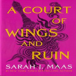 A Court of Wings and Ruin (A Court of Thorns and Roses) By Sarah J. Maas