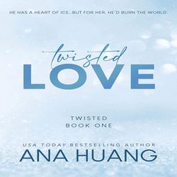 Twisted Love (Twisted, 1) By Ana Huang