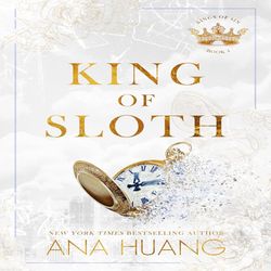 King of Sloth: A Forced Proximity Romance By Ana Huang