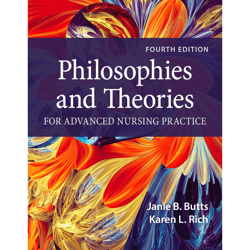 Philosophies and Theories for Advanced Nursing Practice 4th Edition