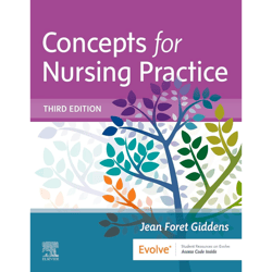 Concepts for Nursing Practice (with Access on VitalSource) 3rd Edition by Jean Foret Giddens PhD RN FAAN (Author)