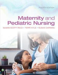 Maternity and Pediatric Nursing 4th Edition