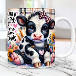 Baby Cow Mug, Just A Girl Who Loves Cows Mug, 11oz & 15oz Mug, Mug,