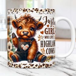 Baby Highland Cow Mug, Just A Girl Who Loves Highland Cows Mug, 11oz & 15oz Mug, Mug