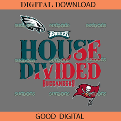 House Divided Buccaneers And Eagles SVG,NFL svg,Super Bowl svg,Football svg, NFL bundle, NFL football, NFL, Super Bowl