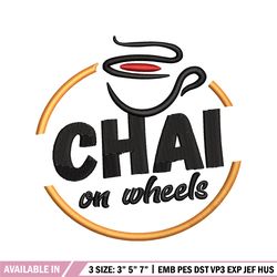 Chai On Wheels embroidery design, Chai On Wheels embroidery, logo design, embroidery file, logo shirt, Digital download