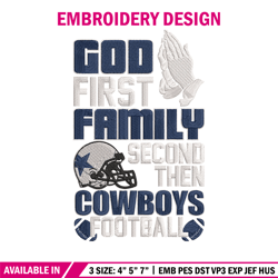 God first family second then Dallas Cowboys embroidery design, Cowboys embroidery, NFL embroidery, sport embroidery