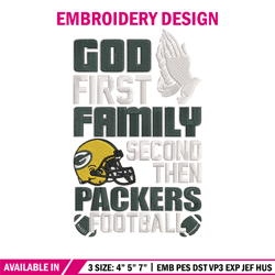 God first family second then Green Bay Packers embroidery design, Packers embroidery, NFL embroidery, sport embroidery