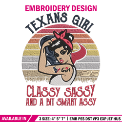 Texans Girl Classy Sassy And A Bit Smart Assy embroidery design, Texans embroidery, NFL embroidery, sport embroidery
