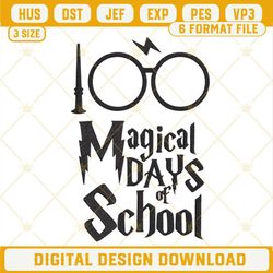 100 Magical Days Of School Embroidery Design, 100 Days Of School Embroidery File.jpg