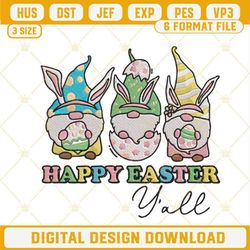 Happy Easter Yall Embroidery Designs, Gnomes Easter Bunny Embroidery Files.jpg