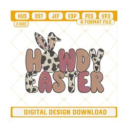 Howdy Easter Embroidery Design, Western Easter Machine Embroidery File.jpg