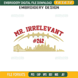 Mr Irrelevant 262 Embroidery Design File, Mr Irrelevant San Francisco Embroidery Design File