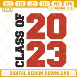 Class Of 2023 Embroidery Designs, Senior 2023 Embroidery Files.jpg