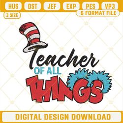 Teacher Of All Things Embroidery Design, Dr Seuss School Machine Embroidery File.jpg