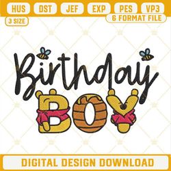 Birthday Boy Winnie The Pooh Embroidery Files, Disney Pooh Party Embroidery Designs.jpg