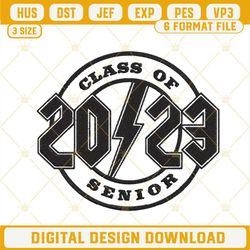 Class Of 2023 Senior Embroidery Design, Graduation Embroidery File.jpg