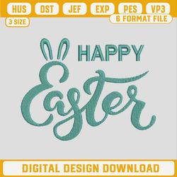 Happy Easter Embroidery Design, Bunny Happy Easter Embroidery Files, Easter Machine Embroidery Design.jpg