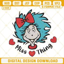 Miss Thing With Heart Embroidery Designs, Read Across America Embroidery Files.jpg
