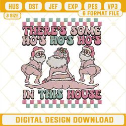 Pink Santa Claus There's Some Ho Ho Ho In This House Embroidery Design Files.jpg