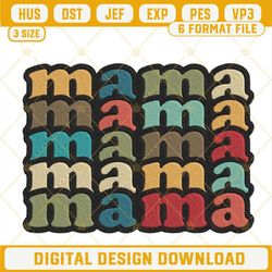 Retro Mama Embroidery Files, Mothers Day Gift Embroidery Designs.jpg
