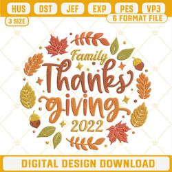 Thanksgiving 2022 Embroidery Design File.jpg