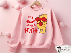 My Heart Belong To Pooh Shirt, Winnie The  Pooh Valentines Shirt, Pooh Bear Love Shirt, Disneyland Valentines Day Shirt,
