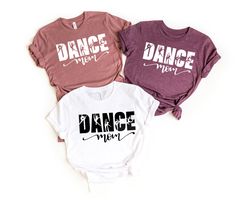 Dance Mom Shirt,Dance Mama Shirt,Cute Mom Gift Dance Mom Gifts, Gift For Dance Mom,Favorite Mom Shirt, Dance Lover Mom G